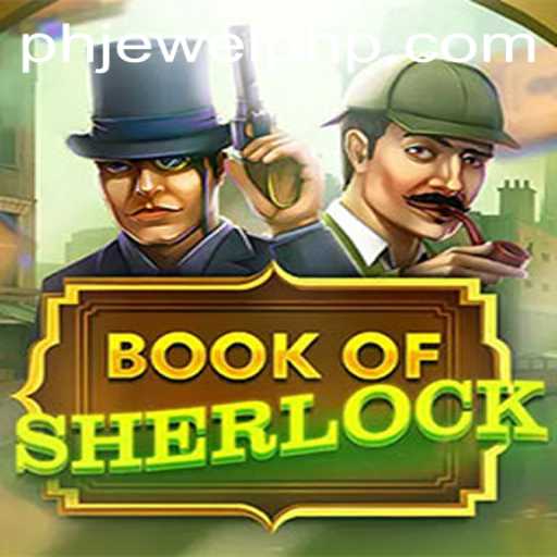 Discover the Thrilling World of BookOfSherlock: A Modern Gaming Sensation