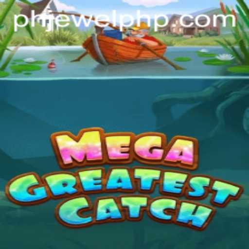 MegaGreatestCatch: A Riveting Gaming Experience